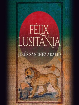 cover image of Félix de Lusitania